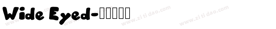 Wide Eyed字体转换